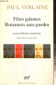 Couverture Fêtes galantes, Romances sans paroles précédés de Poèmes saturniens Editions Gallimard  (Poésie) 1973