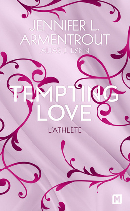 'Tempting Love tome L'Athlète'de Jennifer Armentrout