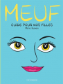 Couverture Meuf - Guide pour nos filles Editions Le Lombard 2024