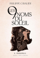 Couverture Les 9 Noms du soleil, tome 2 : Persépolis Editions Anne Carrière 2024
