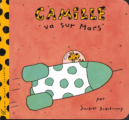 Couverture Camille va sur Mars Editions Albin Michel (Jeunesse) 2004