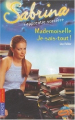 Couverture Sabrina, l'apprentie sorcière, tome 30 : Mademoiselle Je-sais-tout ! Editions Pocket (Jeunesse) 2004