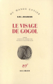 Couverture Le visage de Gogol Editions Gallimard  (Du monde entier) 1993