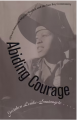 Couverture Abiding Courage Editions The University Of North Carolina Press 1996