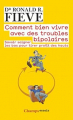 Couverture  Comment bien vivre avec des troubles bipolaires Editions Flammarion (Champs - Essais) 2014
