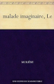Couverture Le Malade imaginaire Editions Norph-Nop 2011