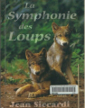 Couverture La symphonie des loups Editions VDB 2005