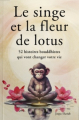 Couverture Le singe et la fleur de lotus Editions Autoédité 2023