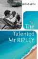 Couverture Monsieur Ripley / Le talentueux Mr. Ripley / Plein soleil Editions Vintage (Classics) 2021