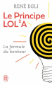 Couverture Le Principe LOL² : La formule du bonheur Editions J'ai Lu 2014