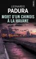 Couverture Mort d'un Chinois à La Havane Editions Points 2022