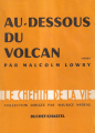 Couverture Sous le volcan / Au-dessous du volcan Editions Buchet / Chastel 1963