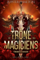 Couverture  Le trône des magiciens, tome 2 : Ténèbres à l'horizon  Editions Autoédité 2023