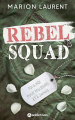 Couverture Rebel squad  Editions Addictives 2024