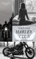 Couverture Harley Club, tome 1 : Secrets destructeurs  Editions Plumes de Mimi 2019