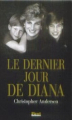 Couverture Le dernier jour de Diana Editions First 1998