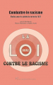 Couverture Combattre le racisme : Etudes pour le jubilé de la loi de 1972 Editions Presses Universitaires de Paris Nanterre 2023