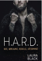Couverture H.A.R.D. : Hot, Arrogant, Rebelle, Déterminé Editions Addictives (Poche - Adult romance) 2023
