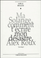 Couverture Ma Solange, comment t'écrire mon désastre Editions Théâtrales (Répertoire contemporain) 2005