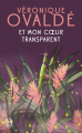 Couverture Et Mon Coeur Transparent Editions J'ai Lu 2024