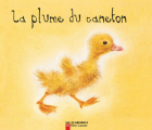 Couverture La plume du caneton Editions Flammarion (Père Castor) 1999