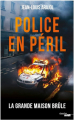 Couverture Police en Péril : La grande maison qui brûle Editions Le Cherche midi 2020