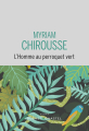 Couverture L’Homme au perroquet vert Editions Buchet / Chastel 2024