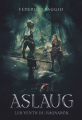 Couverture Aslaug : Les Vents du Ragnarök Editions Cavaliers Seuls 2024