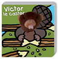 Couverture Victor le castor Editions Casterman 2010
