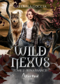 Couverture Wild Nexus, tome 2 : Renaissance  Editions Alter Real (Imaginaire) 2024