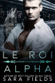 Couverture Les Rois loups, tome 1 : Le Roi alpha Editions Autoédité 2023