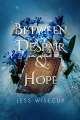 Couverture The Divine Between, book 2: Between Despair and Hope Editions Autoédité 2022