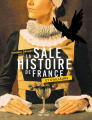 Couverture La sale histoire de France et d'ailleurs Editions Hugo & Cie (Image) 2023