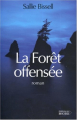 Couverture La forêt offensée Editions du Rocher 2005