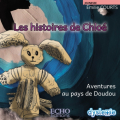 Couverture Les histoires de Chloé - Aventures au pays de Doudou Editions Echo 2020