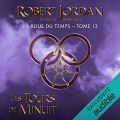 Couverture La Roue du Temps, intégrale, tome 13 : Les Tours de Minuit Editions Audible studios 2022
