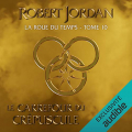 Couverture La Roue du Temps, intégrale, tome 10 : Le Carrefour du crépuscule Editions Audible studios 2020