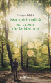 Couverture Ma spiritualité au coeur de la nature Editions Jouvence 2019