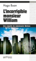 Couverture L'incorrigible monsieur William Editions du Palémon 2014