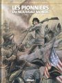Couverture Les Pionniers du Nouveau Monde, tome 19 : Les Insurgés Editions Glénat (Vécu) 2013