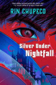 Couverture Silver Under Nightfall Editions Saga Press 2022