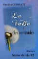 Couverture Scène de vie, tome 2 : La valse des certitudes Editions Autoédité 2023