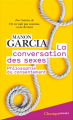 Couverture La conversation des sexes : Philosophie du consentement  Editions Flammarion 2023
