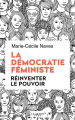 Couverture La démocratie féministe : Réinventer le pouvoir  Editions Calmann-Lévy 2020