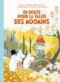 Couverture En route pour la vallée des Moomins Editions Cambourakis 2024