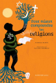 Couverture Pour mieux comprendre les religions Editions Actes Sud (Junior) 2008
