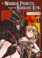 Couverture The Warrior Princess And The Barbaric King, tome 1 Editions Pika (Seinen) 2024