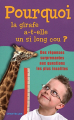Couverture Pourquoi la girafe a-t-elle un si long cou ? Editions Chantecler 2011