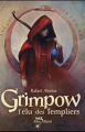 Couverture Grimpow  l’élu des Templiers Editions Albin Michel (Jeunesse - Wiz) 2006