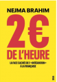Couverture 2€ de l'heure : La face cachée de l'"intégration" à la française Editions Seuil (Documents) 2024